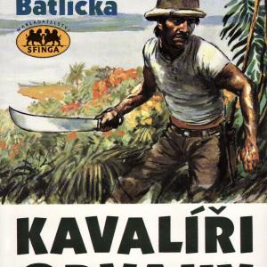 Otakar Batlička - Kavalíři odvahy - obal vydání z roku 1991